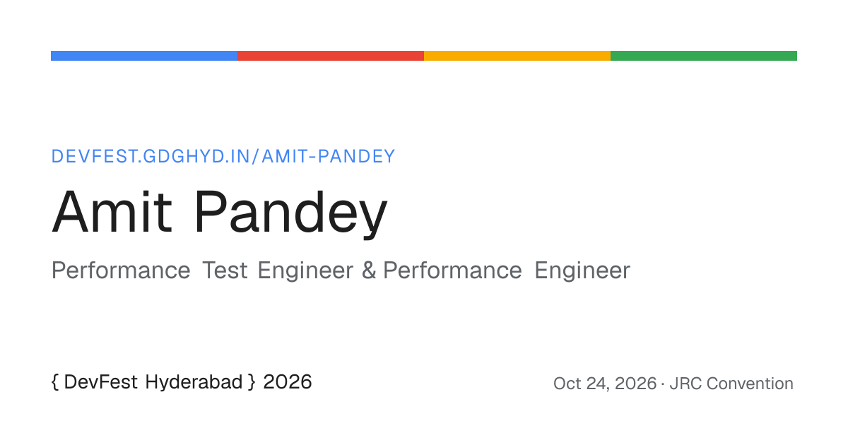 Amit Pandey · DevFest Hyderabad 2026